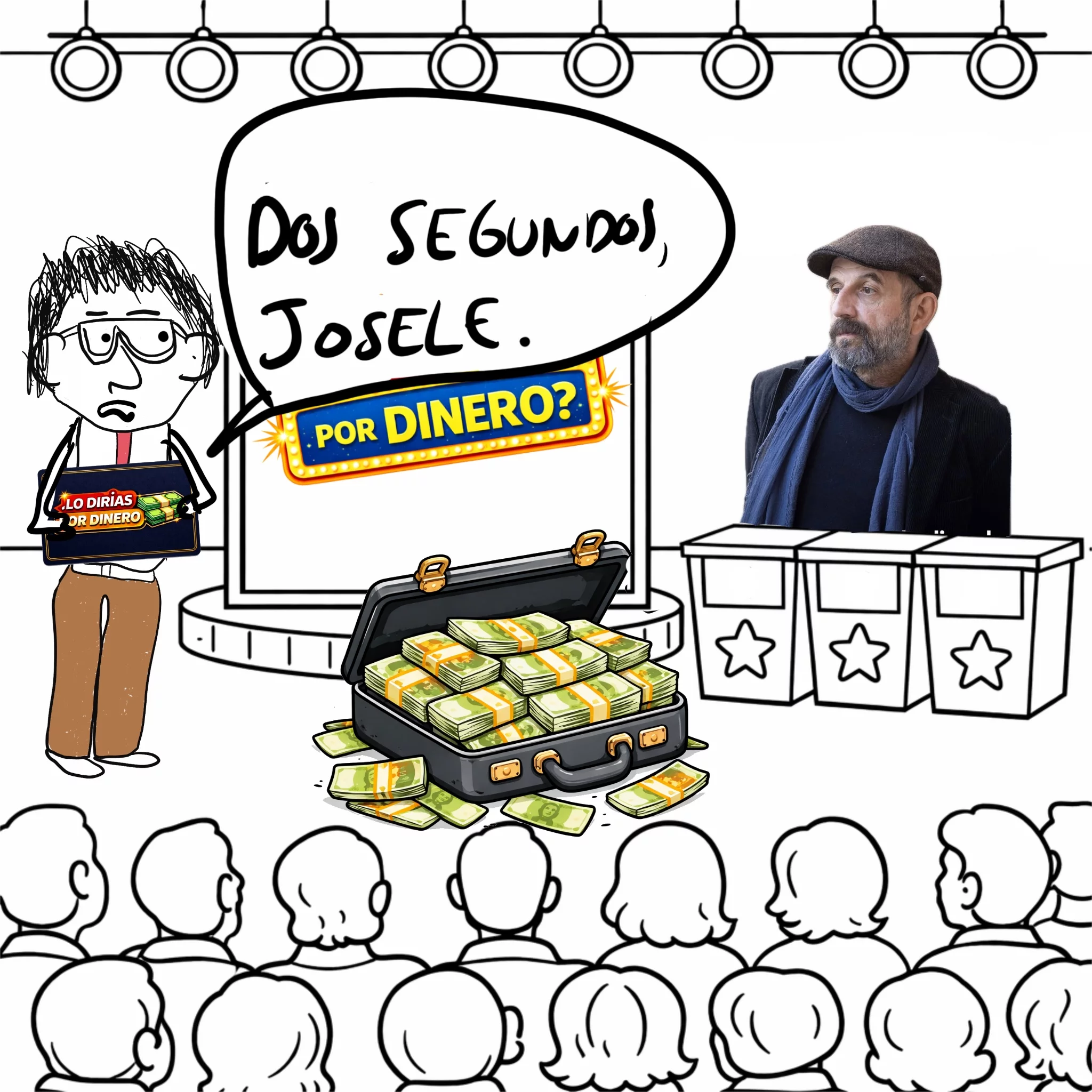 lo dirias por dinero